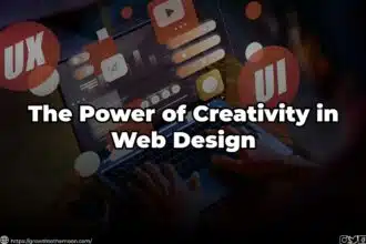 Why is creativity important in web design?